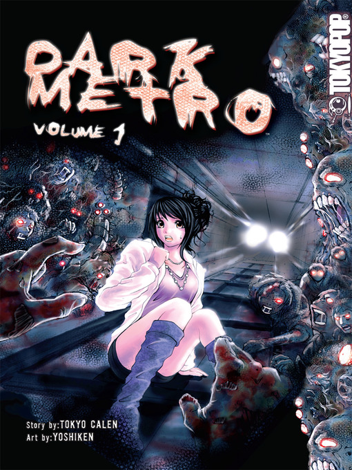 Title details for Dark Metro, Volume 1 by Tokyo Calen - Available